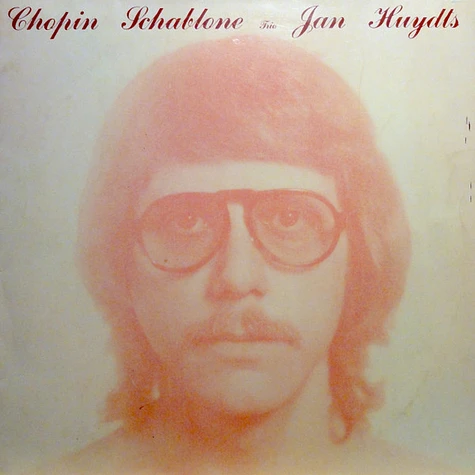 Jan Huydts Trio - Chopin Schablone