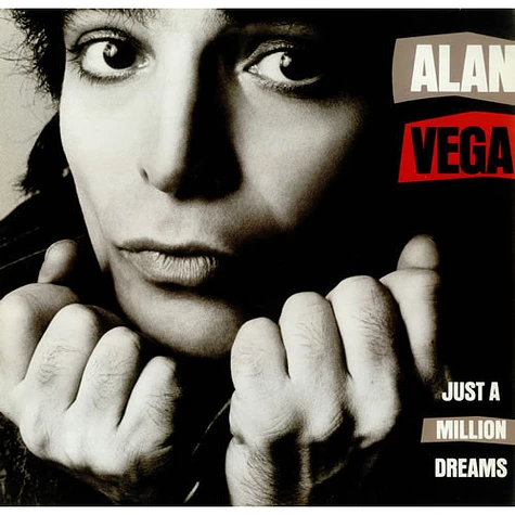 Alan Vega - Just A Million Dreams