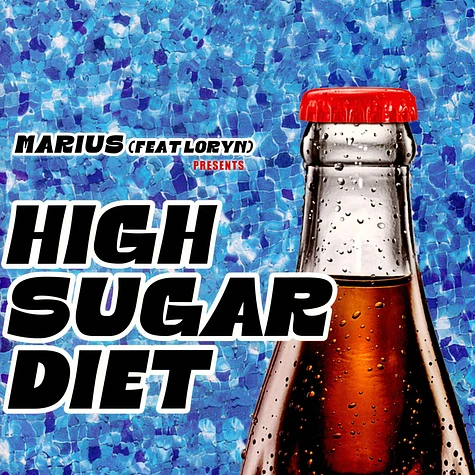 Marius - High Sugar Diet EP