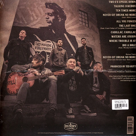 Dropkick Murphys Feat. Woody Guthrie - This Machine Still Kills Fascists Limited Edition