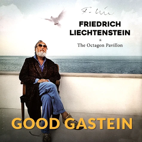 Friedrich Liechtenstein - Good Gastein Signed Vinyl Edition