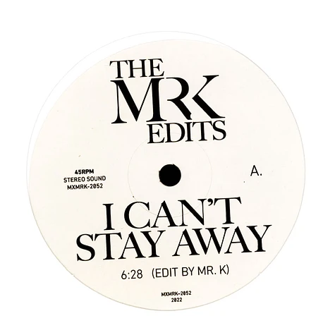 Mr K - Mr K Edits: I Can't Stay Away