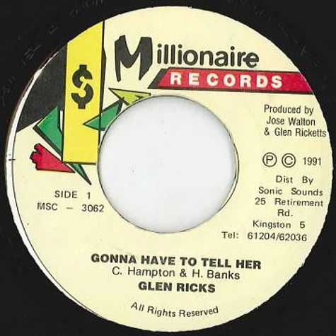 Glen Ricks - Gonna Have To Tell Her