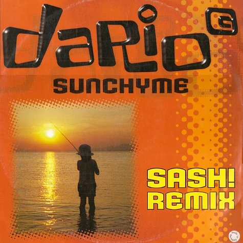 Dario G - Sunchyme (Sash! Remix)