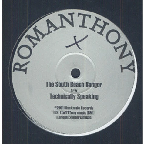 Romanthony - The South Beach Banger / Technically Speaking