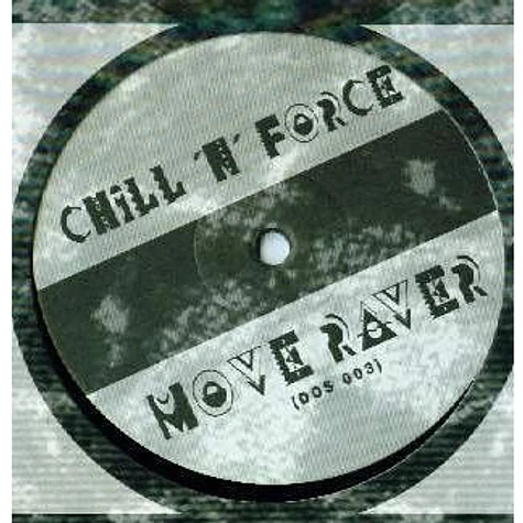 Chill 'N' Force - Move Raver