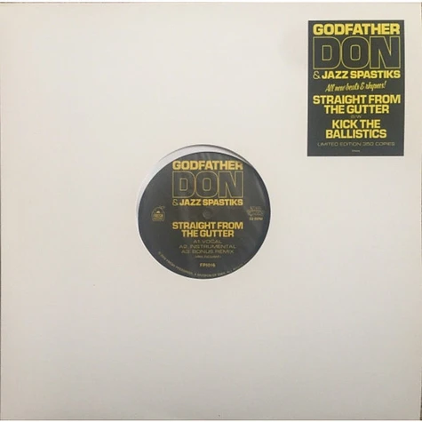 Godfather Don & Jazz Spastiks - Straight From The Gutter / Kick The Ballistics