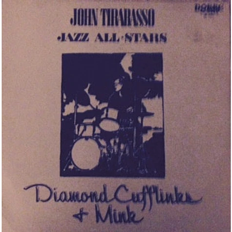 John Tirabasso Jazz All Stars - Diamond Cufflinks & Mink