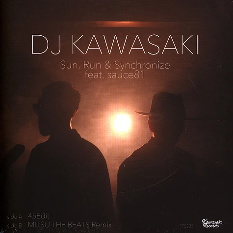 DJ Kawasaki - Sun, Run & Synchronize Feat. Sauce81/ Sun, Run & Synchronize Feat. Sauce81 Mits