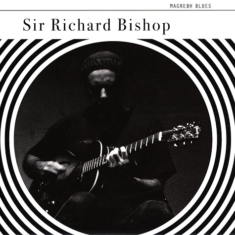 Sir Richard Bishop - Magrebh Blues