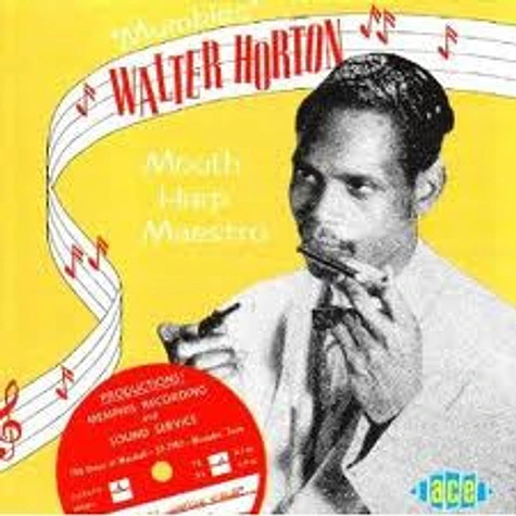 Walter Horton - Mouth Harp Maestro