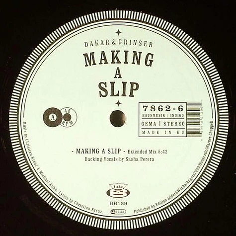 Dakar & Grinser - Making A Slip