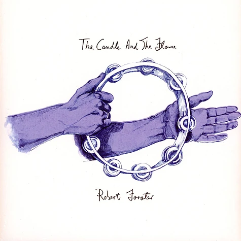 Robert Forster - The Candle And The Flame Black Vinyl Edition Robert Forster - The Candle And The Flame Black Vinyl Edition