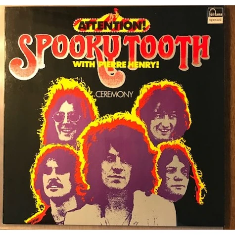 Spooky Tooth With Pierre Henry - Ceremony