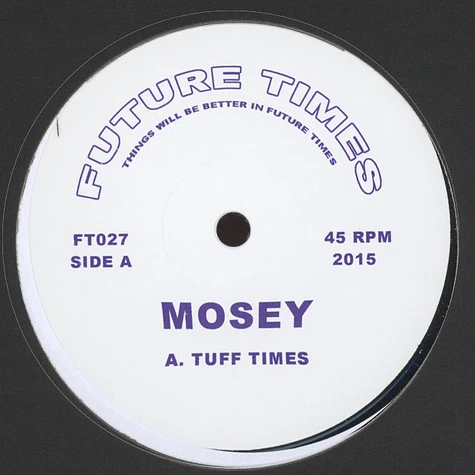 Mosey - Tuff Times