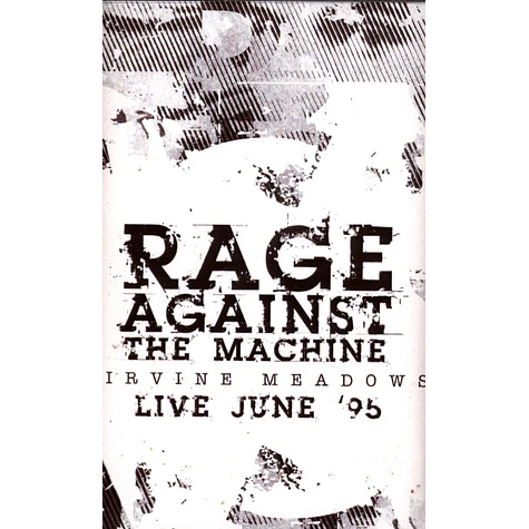 Rage Against The Machine - Live At Irvine Meadows June 1995