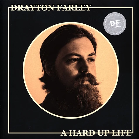 Drayton Farley - A Hard Up Life