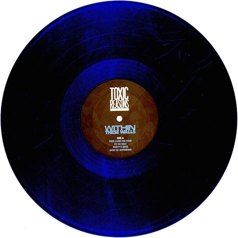 Toxic Reasons - Within These Walls Blue Vinyl Edition