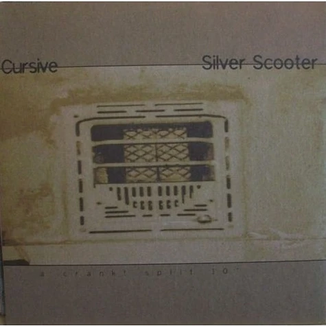 Silver Scooter / Cursive - A Crank! Split 10"