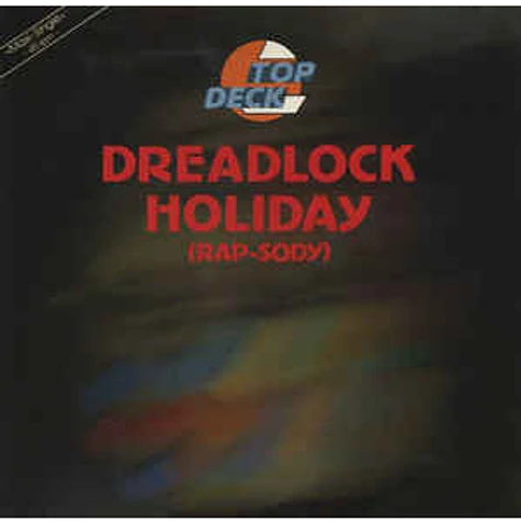 Top Deck - Dreadlock Holiday (Rap-Sody)