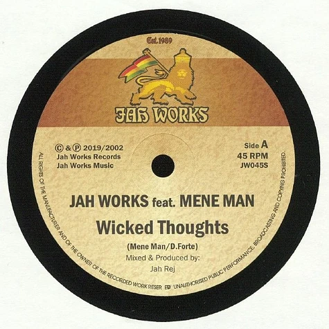 Jah Works - Wicked Thoughts Feat. Mene Man