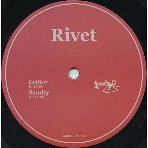 Rivet - Grifter/Sundry