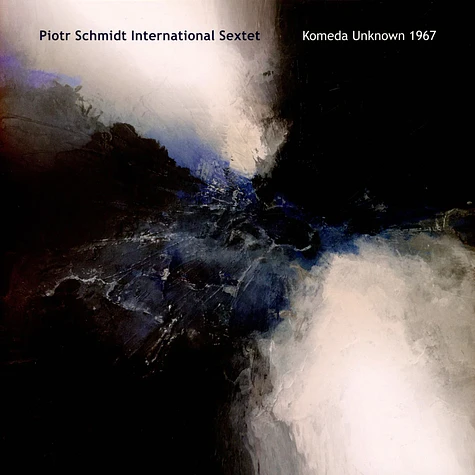 Piotr Schmidt International Sextet - Komeda Unknown 1967
