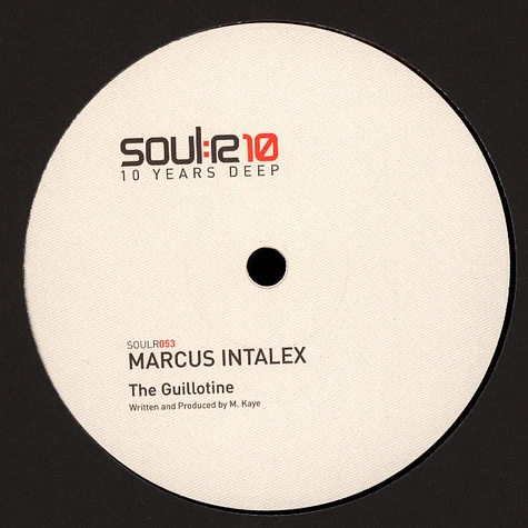 Marcus Intalex - Sell Your Soul / The Guillotine