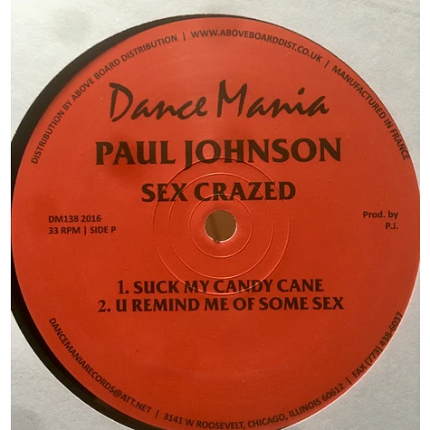 Paul Johnson - Sex Crazed / Track Happy