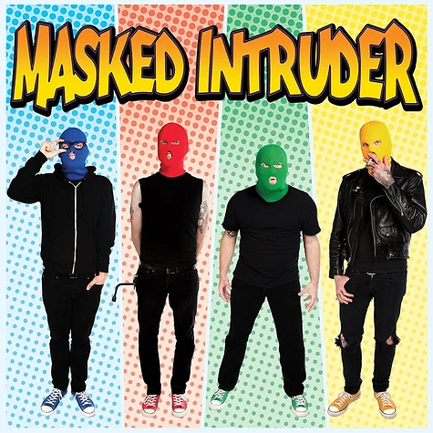 Masked Intruder - Masked Intruder Masked Intruder - Masked Intruder
