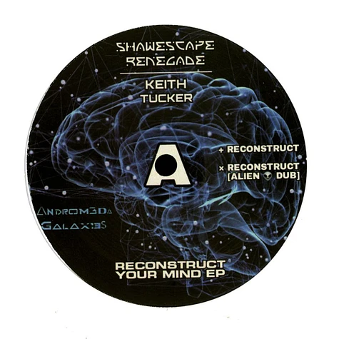 Shawescape Renegade / Keith Tucker - Reconstruct Your Mind EP