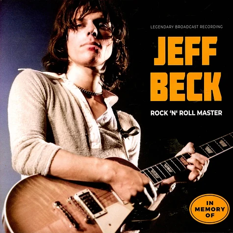 Jeff Beck - Rock'n'roll Master / Radio Broadcasts