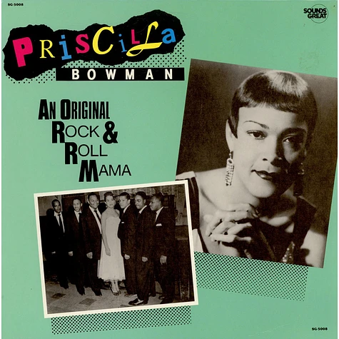 Priscilla Bowman - An Original Rock & Roll Mama