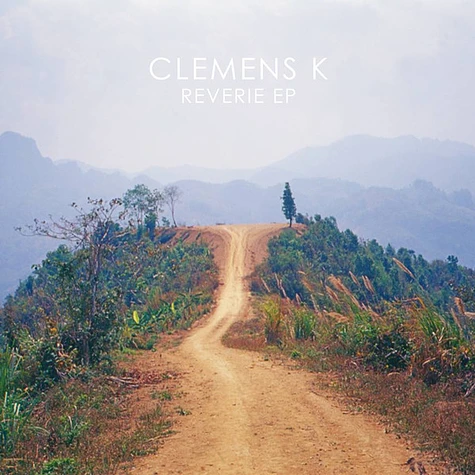 Clemens K - Reverie EP