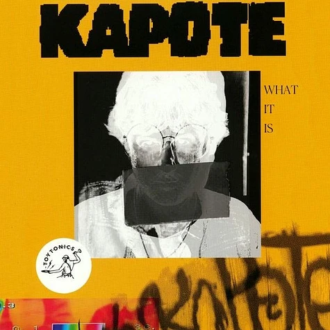 Kapote - What It Is (2nd Version)