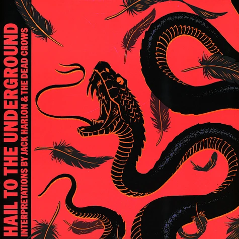 Jack Harlon & The Dead Crows - Hail To The Underground Black & Pink Vinyl Edition
