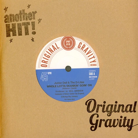 Junior Dell & The D-Lites - Whole Lotta Skankin' Goin' On / Hold The Riddim