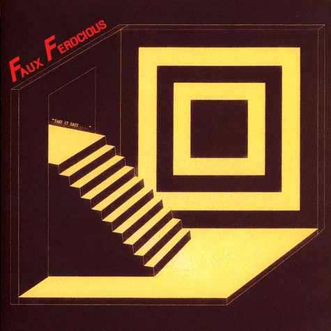 Faux Ferocious - Good Times Ahead / No Pressure