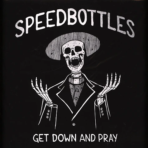 Speedbottles - Get Down And Pray