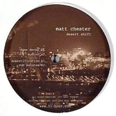 Matt Chester - Desert Shift