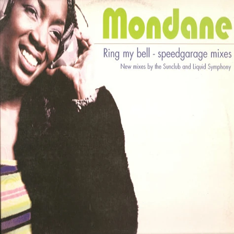Mondane - Ring My Bell - Speedgarage Mixes