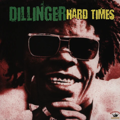 Dillinger - Hard Times