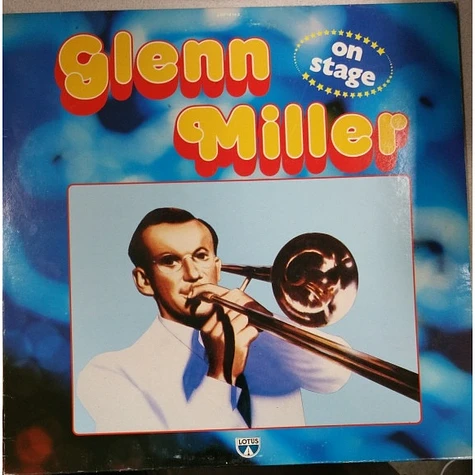 Glenn Miller - On Stage Glenn Miller - On Stage