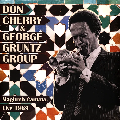 Don Cherry & George Gruntz Group - Maghreb Cantata Live 1969