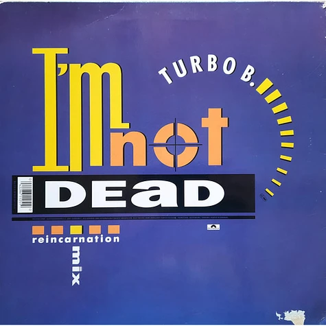 Turbo B. - I'm Not Dead