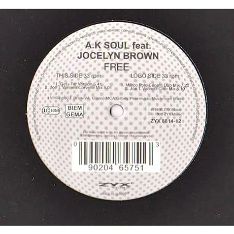 A.K. Soul Feat. Jocelyn Brown - Free A.K. Soul Feat. Jocelyn Brown - Free