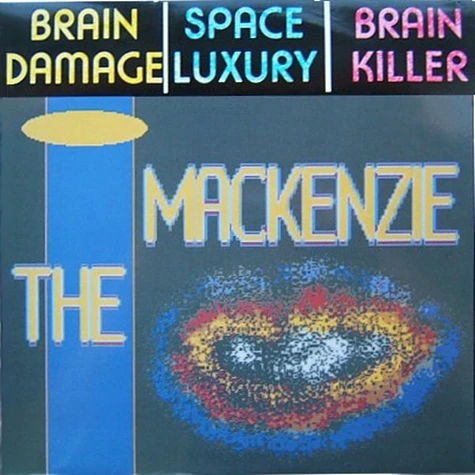 The Mackenzie - Brain Killer