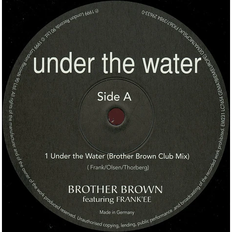 Brother Brown Featuring Frank'ee - Under The Water