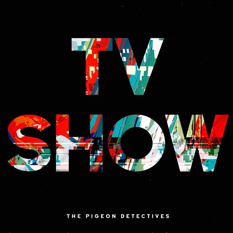 Pigeon Detectives - Tv Show