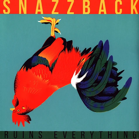 Snazzback - Ruins Everything